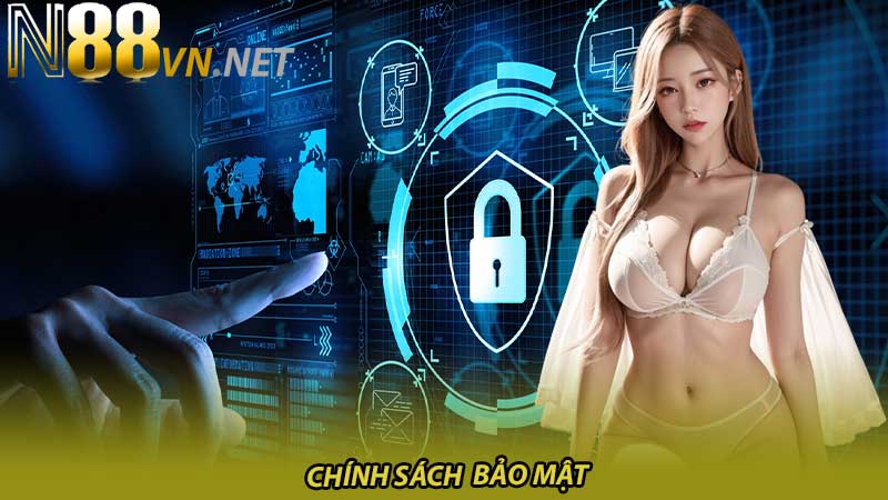 Chính sách bảo mật - Cam kết bảo vệ quyền riêng tư của bạn